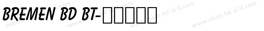 Bremen Bd BT字体转换